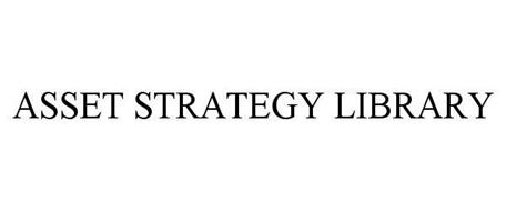 ASSET STRATEGY LIBRARY