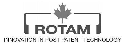 ROTAM INNOVATION IN POST PATENT TECHNOLOGY