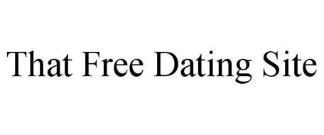 THAT FREE DATING SITE