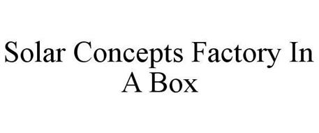 SOLAR CONCEPTS FACTORY IN A BOX