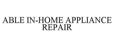 ABLE IN-HOME APPLIANCE REPAIR