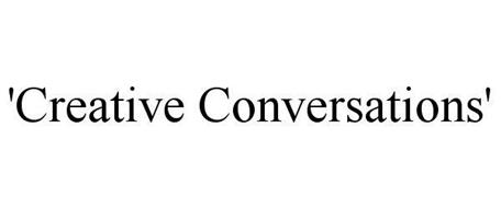 'CREATIVE CONVERSATIONS'