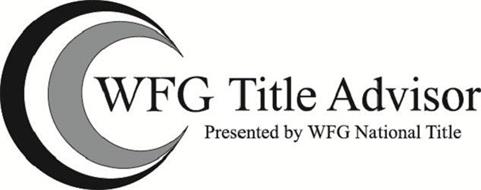 WFG TITLE ADVISOR PRESENTED BY WFG NATIONAL TITLE