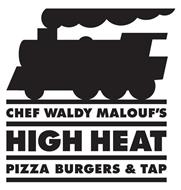 CHEF WALDY MALOUF'S HIGH HEAT PIZZA BURGERS & TAP