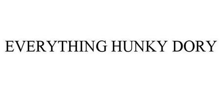 EVERYTHING HUNKY DORY