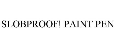 SLOBPROOF! PAINT PEN