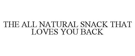 THE ALL NATURAL SNACK THAT LOVES YOU BACK