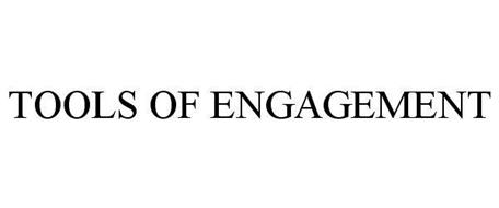 TOOLS OF ENGAGEMENT
