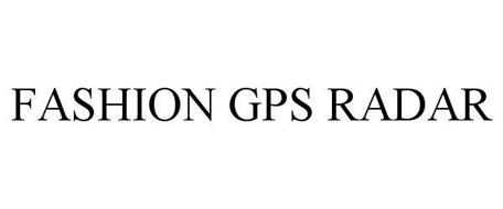 FASHION GPS RADAR