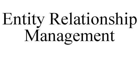 ENTITY RELATIONSHIP MANAGEMENT