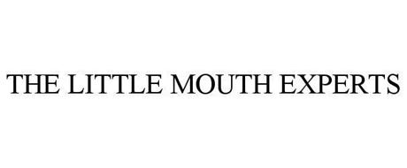 THE LITTLE MOUTH EXPERTS