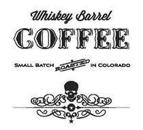 WHISKEY BARREL COFFEE SMALL BATCH ROASTED IN COLORADO