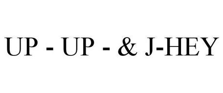 UP - UP - & J-HEY
