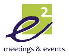 E2 MEETINGS & EVENTS