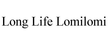 LONG LIFE LOMILOMI