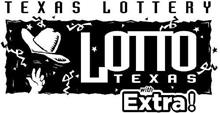 TEXAS LOTTERY LOTTO TEXAS WITH EXTRA!
