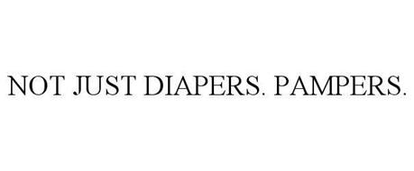 NOT JUST DIAPERS. PAMPERS.