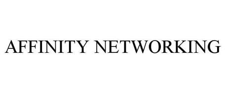 AFFINITY NETWORKING