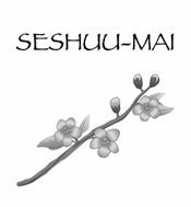 SESHUU~MAI