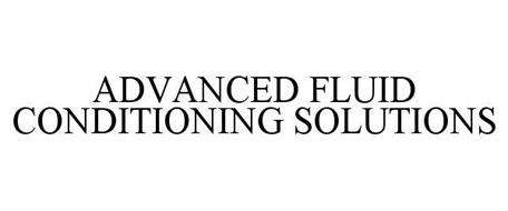 ADVANCED FLUID CONDITIONING SOLUTIONS