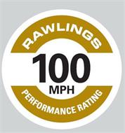 RAWLINGS PERFORMANCE RATING 100 MPH