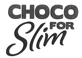 CHOCO FOR SLIM