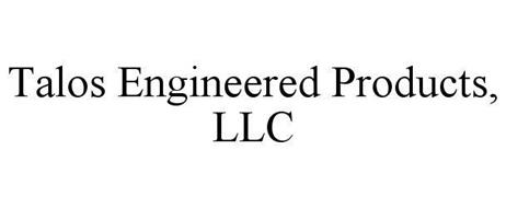 TALOS ENGINEERED PRODUCTS, LLC