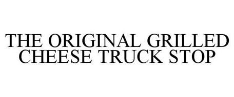 THE ORIGINAL GRILLED CHEESE TRUCK STOP
