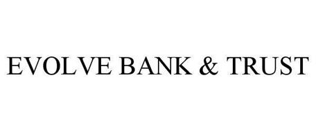 EVOLVE BANK & TRUST