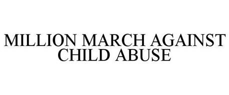 MILLION MARCH AGAINST CHILD ABUSE