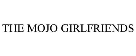 THE MOJO GIRLFRIENDS