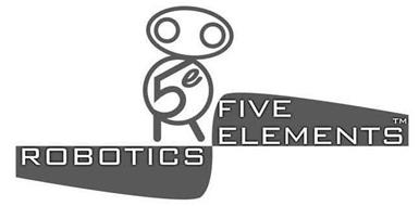 ROBOTICS FIVE ELEMENTS 5E