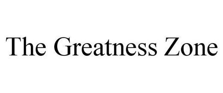 THE GREATNESS ZONE