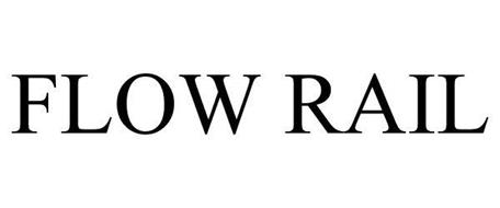 FLOW RAIL