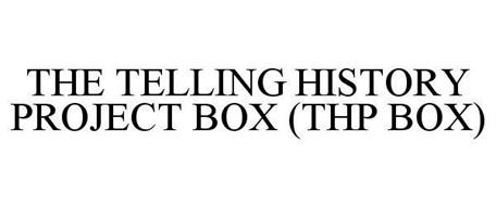 THE TELLING HISTORY PROJECT BOX (THP BOX)