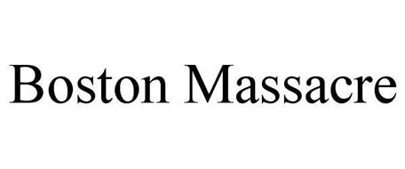 BOSTON MASSACRE