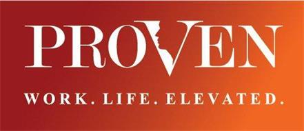 PROVEN WORK. LIFE. ELEVATED.