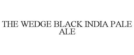 THE WEDGE BLACK INDIA PALE ALE
