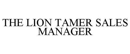 THE LION TAMER SALES MANAGER