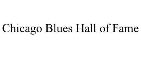 CHICAGO BLUES HALL OF FAME