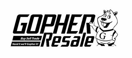 GOPHER RESALE BUY SELL TRADE NEED IT WE'LL GOPHER IT! G