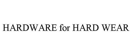 HARDWARE FOR HARD WEAR