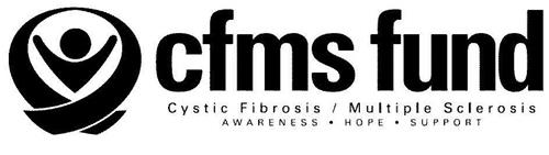 CFMS FUND CYSTIC FIBROSIS / MULTIPLE SCLEROSIS AWARENESS HOPE SUPPORT