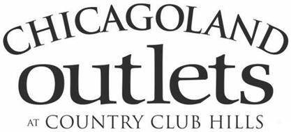 CHICAGOLAND OUTLETS AT COUNTRY CLUB HILLS