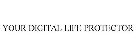 YOUR DIGITAL LIFE PROTECTOR