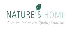 NATURE'S HOME SUPERIOR INDOOR AIR QUALITY SOLUTIONS