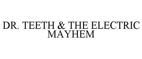 DR. TEETH & THE ELECTRIC MAYHEM