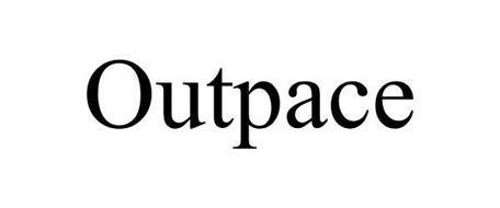 OUTPACE