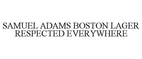 SAMUEL ADAMS BOSTON LAGER RESPECTED EVERYWHERE