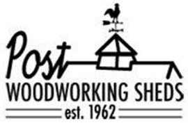 POST WOODWORKING SHEDS EST. 1962